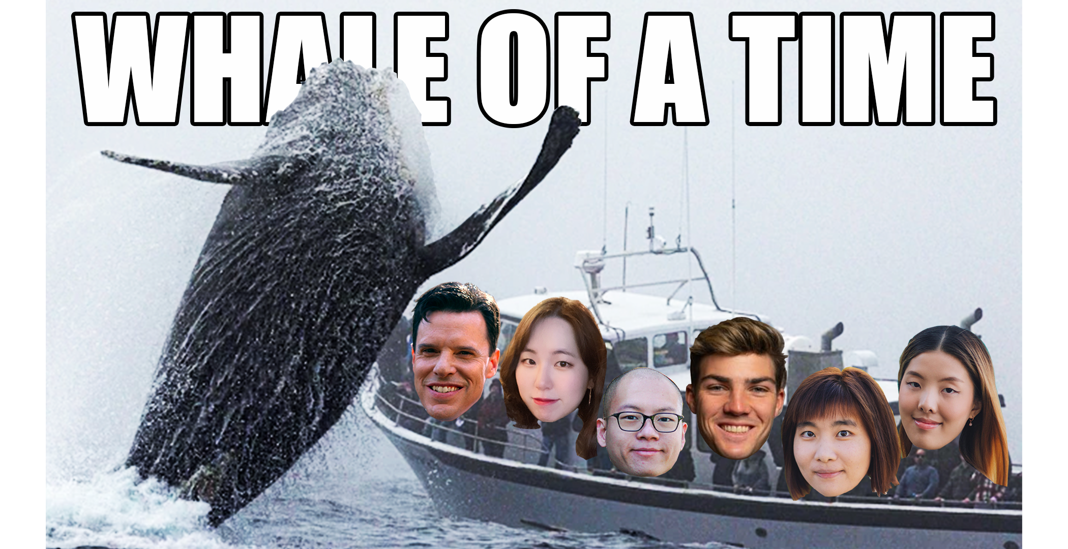 Whale of a Time team